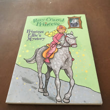 Load image into Gallery viewer, Princess Ellie's Mystery (Pony-Crazed Princess) (Diana Kimpton) -series
