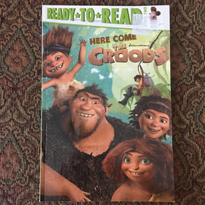 Here Comes the Croods (Ready to read level 2) -reader