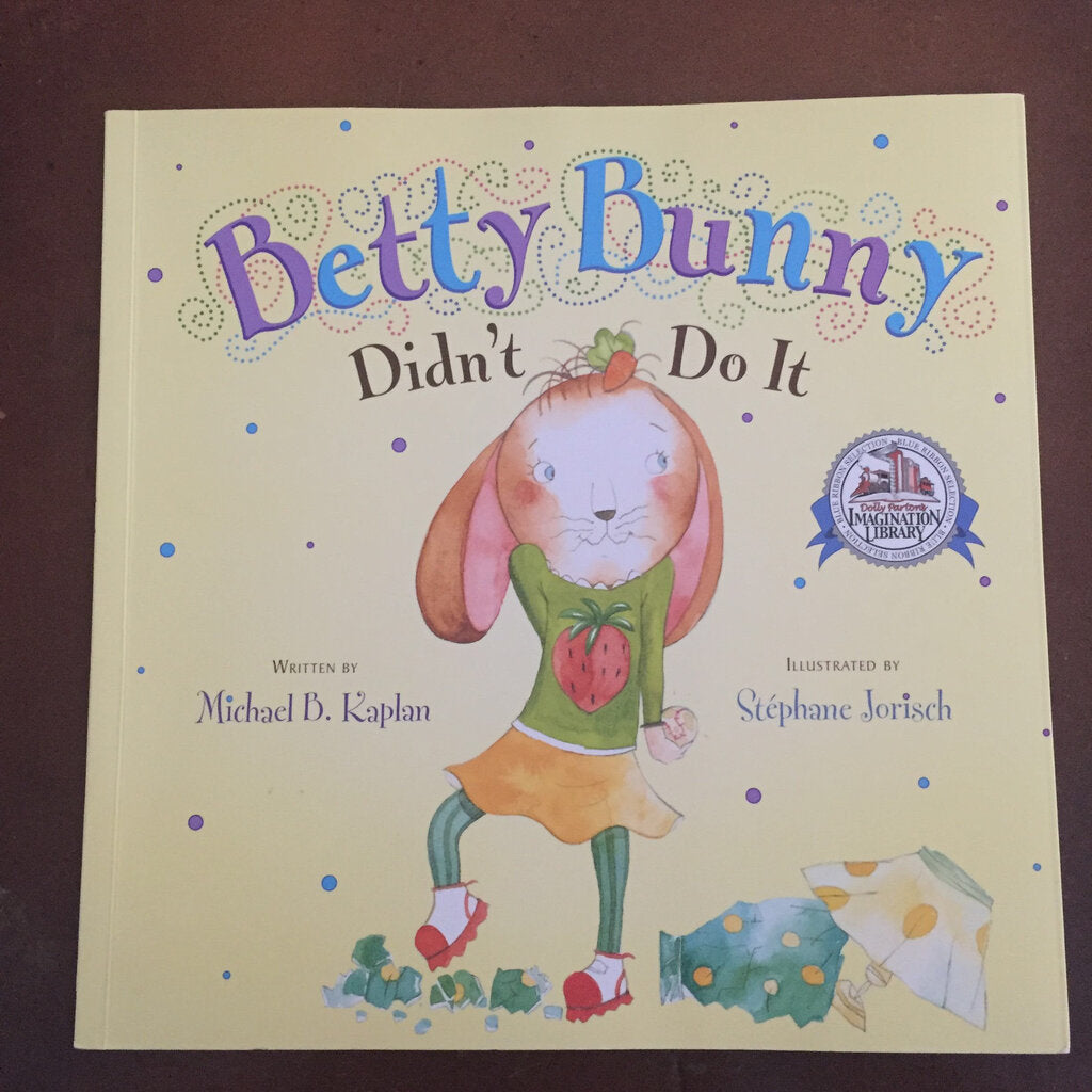 Betty Bunny Didn't Do It (Michael B. Kaplan) -paperback