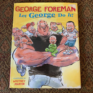 Let George Do It (George Foreman) -hardcover