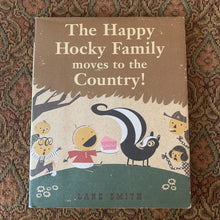 Load image into Gallery viewer, The Happy Hocky Family moves to the Country (Lane Smith) -hardcover

