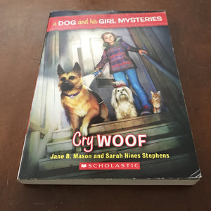 Cry Woof (A Dog & His Girl) (Jane B. Mason) -series