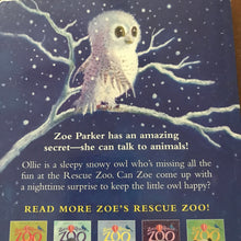 Load image into Gallery viewer, The Sleepy Snowy Owl (Zoe's Rescue Zoo) (Amelia Cobb) -series
