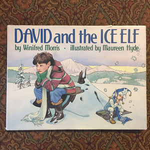 David and the ice elf (Winifred Morris) -hardcover