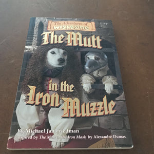 The Mutt in the Iron Muzzle (Wishbone) (Michael Jan Friedman) -novelization