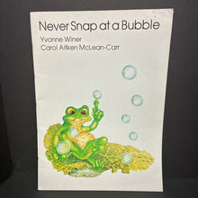 Load image into Gallery viewer, Never Snap at a Bubble -oversized paperback
