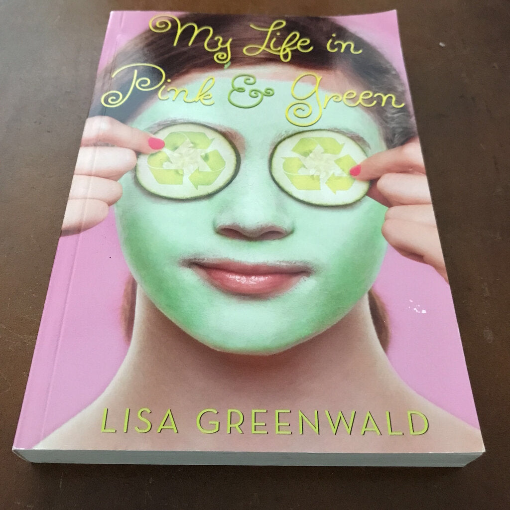 My Life in Pink & Green (Lisa Greenwald) -chapter