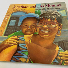 Load image into Gallery viewer, Jonathan and his mommy (Irene Smalls) -Paperback
