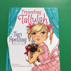 Presenting...Tallulah (Tori Spelling) -hardcover