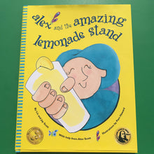 Load image into Gallery viewer, Alex and the amazing lemonade stand (Liz &amp; Jay Scott) -hardcover
