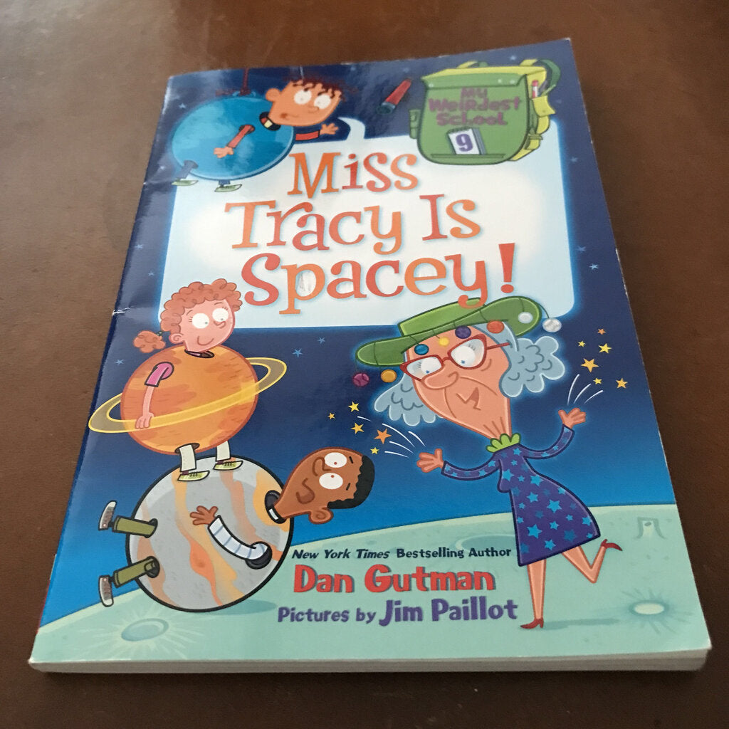 Miss Tracy is Spacey (My Weirdest School) (Dan Gutman) -series paperback