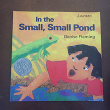 Load image into Gallery viewer, In the Small, Small Pond (Denise Fleming) -paperback
