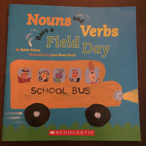 Nouns & Verbs Gave a Field Day -paperback