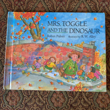 Load image into Gallery viewer, Mrs. Toggle and the Dinosaur (Robin Pulver) -hardcover
