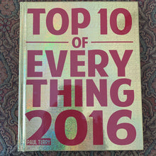 Load image into Gallery viewer, Top 10 of everything 2016 (Terry, Paul) -facts
