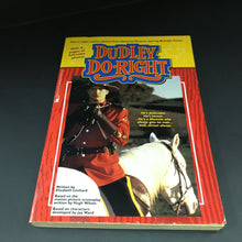 Load image into Gallery viewer, Dudley Do-Right (Elizabeth Lenhard) -novelization

