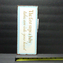 Load image into Gallery viewer, &quot;The first steps a...&quot; Wall Hang
