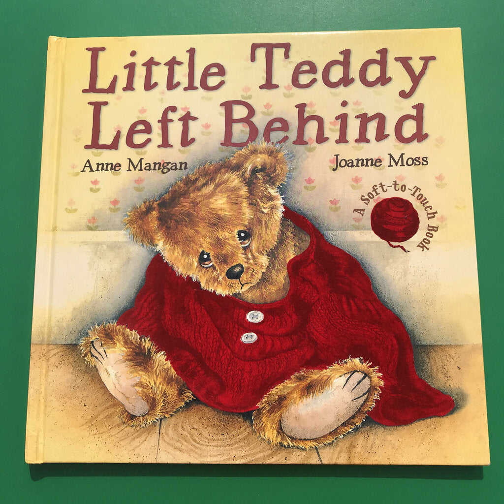 Little Teddy Left Behind (Anne Mangan) -hardcover
