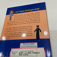 Load image into Gallery viewer, Let's Make Clothespin Dolls -activity
