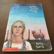 Load image into Gallery viewer, Wishes, Kisses, and Pigs (Betsy Hearne) -chapter
