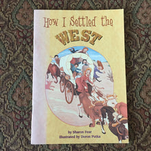 Load image into Gallery viewer, How I Settled the West - reader
