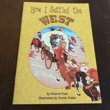 Load image into Gallery viewer, How I Settled the West - reader
