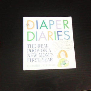 The diaper diaries book [Cynthia L. Copeland]
