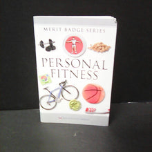 Load image into Gallery viewer, Personal Fitness (Boy Scouts of America Merit Badge Series) -paperback scout
