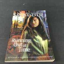 Load image into Gallery viewer, Running Out of Time (Margaret Peterson Haddix) -chapter
