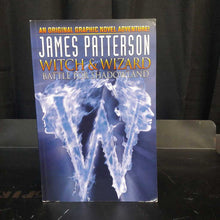 Load image into Gallery viewer, Witch and Wizard: Battle for Shadowland (James Patterson) -comic
