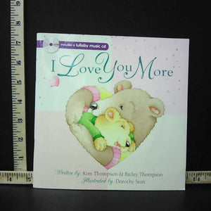 I Love You More w/ CD (Kim & Bailey Thompson) -paperback