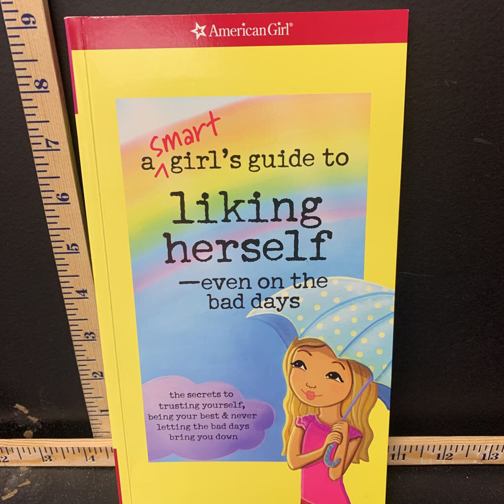 A Smart Girl's Guide to Liking Herself (American Girl) -special