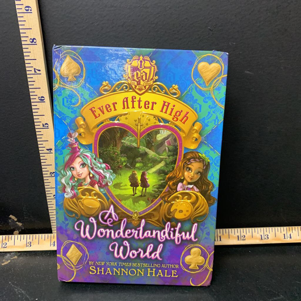 A Wonderlandiful World (Ever After High) (Shannon Hale) -series