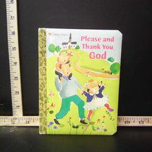 Load image into Gallery viewer, Please and Thank You, God (Dennis Shealy) -Religion
