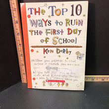 Load image into Gallery viewer, The top 10 ways to ruin the first day of school(Ken Derby)-chapter

