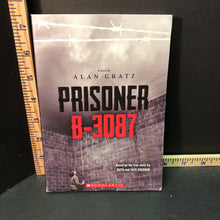 Load image into Gallery viewer, Prisoner B-3087 (Alan Gratz) -chapter
