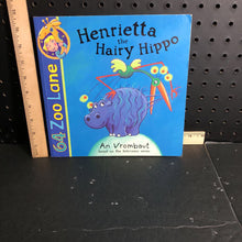 Load image into Gallery viewer, Henrietta the Hairy Hippo (64 Zoo Lane)(An Vrombaut)-paperback
