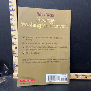 Who was George Washington Carver? (Who HQ) (Jim Gigliotti) (Notable Person) -educational