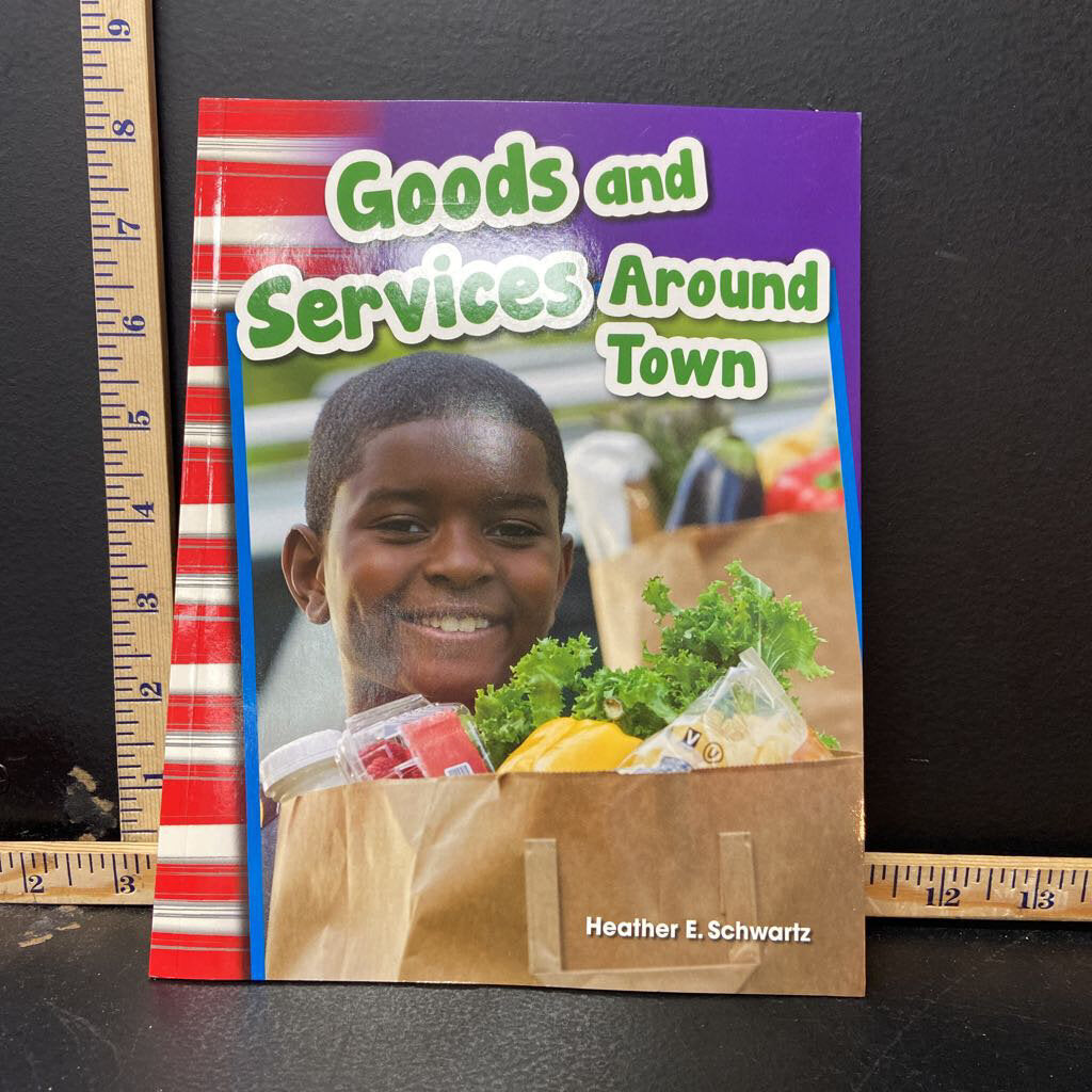 Goods and Services Around Town (Heather Schwartz) -reader