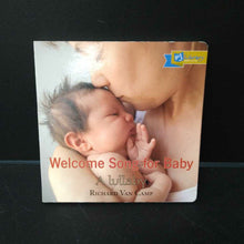 Load image into Gallery viewer, Welcome song for baby(A lullaby)(Richard Van Camp)-board
