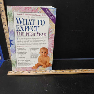 What to Expect The First Year (Heidi Murkoff)