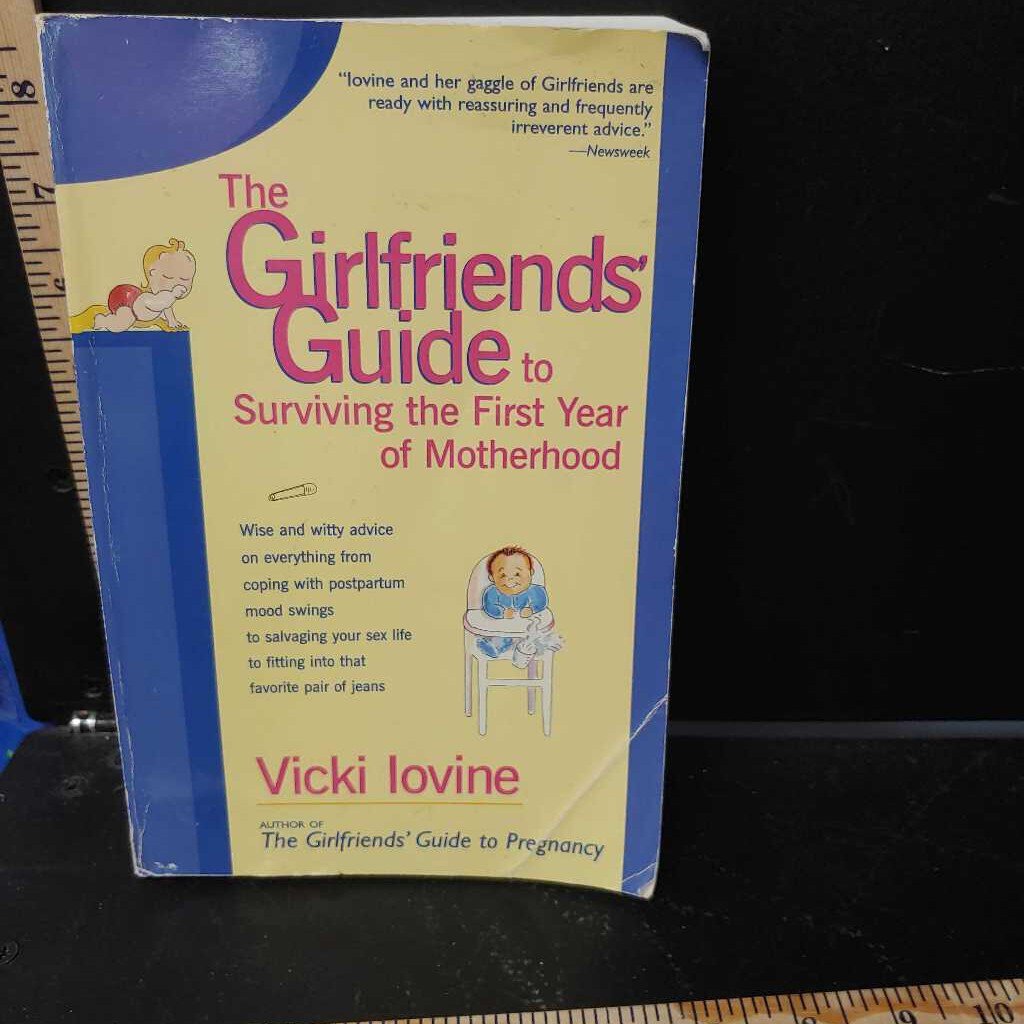 The Girlfriends Guide to Surviving the First Year of Motherhood (Vick photo
