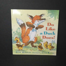 Load image into Gallery viewer, Do Like a Duck Does (Judy Hindley) -paperback
