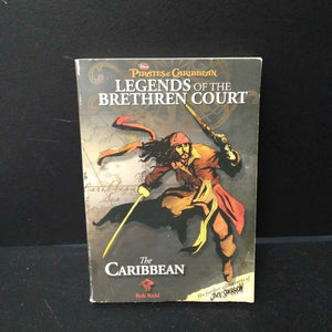 Legends of the Brethren Court (Pirates of the Caribbean) (Rob Kidd) -series
