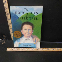 Load image into Gallery viewer, The Education of Little Tree (Forrest Carter) -chapter
