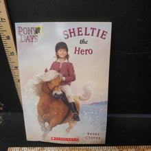 Load image into Gallery viewer, Sheltie the Hero (Pony Days) (Peter Clover) -series

