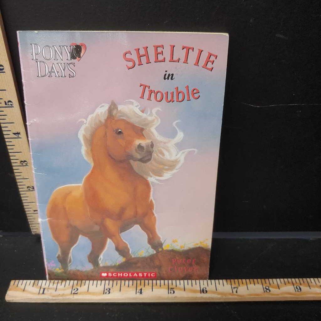 Sheltie in Trouble (Pony Days) (Peter Clover) -series