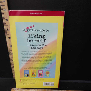 A Smart Girl's Guide to Liking Herself -american girl