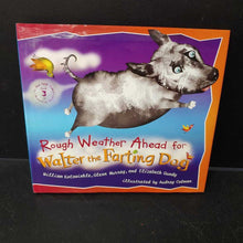 Load image into Gallery viewer, Rough Weather Ahead for Walter the Farting Dog (William Kotzwinkle) -hardcover
