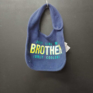 "Just Like My Brother (Only Cooler)" cloth bib